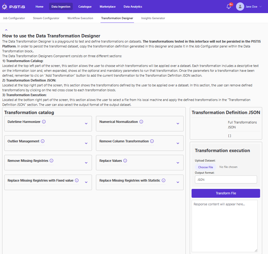Transformation Designer to define and test transformation rules over a local dataset Upload Dataset